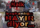 Halkımız HAYIR diyor...