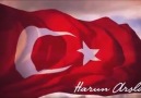 Harun Arslan - BayrağımEy mavi göklerin beyaz ve kızıl...