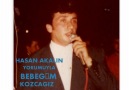 HASAN AKALIN BEBEGİM