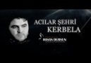 Hasan Dursun - Kerbela'da..