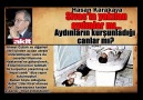 Hasan Karakaya : Sivas'ta yakılan aydınlar mı... Aydınların .....