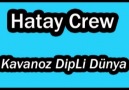 Hatay Crew - Kavanoz Dipli Dünya
