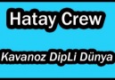 Hatay Crew - Kavanoz Dipli Dünya