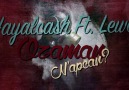 HAYALCASH ft. LEWO - O ZAMAN NAPCAN [OFFICIAL AUDIO] 2015