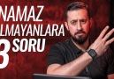 Hayalhanem - NAMAZ KILMAYANLARA 3 SORU Mehmet Yıldız