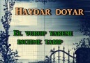 Haydar Doyar - El Vurup Yaremi İncitme Tabip