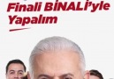 Haydi İstanbul... Finali Binali ile yapalım....