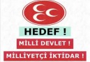 Hedef Milli Devlet Milliyetçi İktidar !