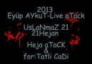 21HejaN - uSlaNmaz 21 - EYüp AYKuT -eLini TuTunCa ##2013 ##