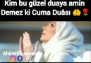 Hep birlikte amin diyelim bu güzel Cuma... - Ahiretlik sevabım