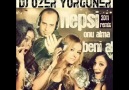 Hepsi - Onu Alma Beni Al (Dj Özer Yorguner 2011 Remix) [HQ]