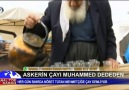 Her gün sınırda nöbet tutan Mehmetçiğe çay demleyenMuhammed dede..