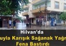 Hilvan'da aniden bastıran sağnak yağış hayatı olumsuz etkiledi.