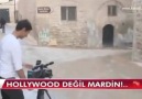 Hollywood değil MARDIN