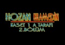HOZAN KILAMEDİN 1.KASET A TARAFI 2.BÖLÜM