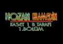 HOZAN KILAMEDİN 1.KASET B.TARAFI 1.BÖLÜM