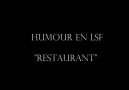 01 Humour En LSF - Restaurant
