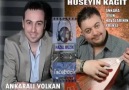 HÜSEYİN KAĞIT - ANKARALI VOLKAN - [ DOST KAZIĞI ] 2012