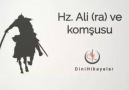 HZ. ALİ (ra) VE KOMŞUSUMUTLAKA DİNLEYİN..