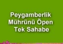 Hz. Ukkaşe (r.a) Peygamberlik Mührünü Öpen Tek Sahabe