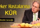 İbrahim Saraçoğlundan Şeker Hastalarına Yarayacak kür.