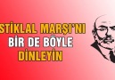 İçiniz Titreyecek! İstiklal Marşını Bir de Böyle Dinleyin