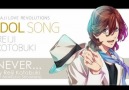 [Idol Song] NEVER.... by Reiji Kotobuki (CV Morikubo Showtaro)