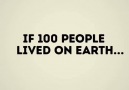 If 100 people lived on Earth...