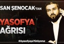 İhsan Şenocak Hocamızdan Ayasofya Çağrısı