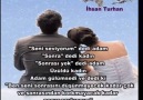 İHSAN TURHAN / SONRASI VARSA BİLE O DA BİZİZ