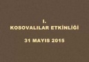 I. KOSOVALILAR ETKİNLİĞİ - 31 Mayıs 2015