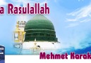 İLAHİLER - Mehmet Karakuş - Ya Rasulallah Facebook