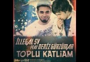 İllegal SV & Deniz Gürzumar - Toplu Katliam (Yeni 2012)