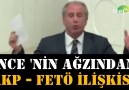 İNCE nin Ağzından AKP - FETÖ İlişkisi