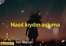 İnci Mercan - İnci Mercan ..Allah Bir Aşkım Bir...