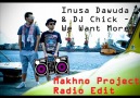 Inusa Dawuda & DJ Chick - We Want More