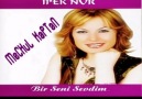 İPEK NUR & BİR SENİ SEVDİM