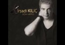 İrşadi Kılıç - İmkansızım 2015