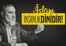 İslam İnsanlık Dinidir! - Nureddin Yıldız   Youtube: https://w...