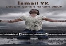 İsmail YK - Doğum Günün Haram Olsun (2014)