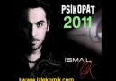 İsmail Yk-Psikopat (2011)