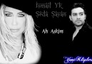 İsmail Yk  &  Seda Sayan - Ah Aşkım 2011