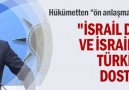 İsrail Bizim Dostumuz Olamaz - İsrail Bizim Dostumuzdur (DÖNÜŞ...