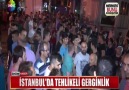 İSTANBULDA TEHLİKELİ GERGİNLİK