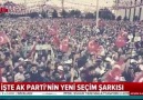 İşte AK Parti&yeni seçim şarkısıÇok Güzel olmuş Tavsiye ederim )