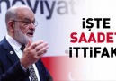 İşte Saadet İttifakı