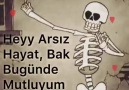 İyi hafta sonları Her şeye rağmen mutluyum