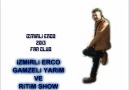 İZMİRLİ ERCO - Gamzeli Yarim ve Ritim Show