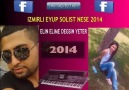 İZMİRLİ EYÜP & SOLİST NEŞE ELİN ELİME DEGSİN 2014 BY TAYFO