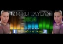 İZMİRLİ TAYLAN ABE ANA DEDİM 2014 BY TAYFO